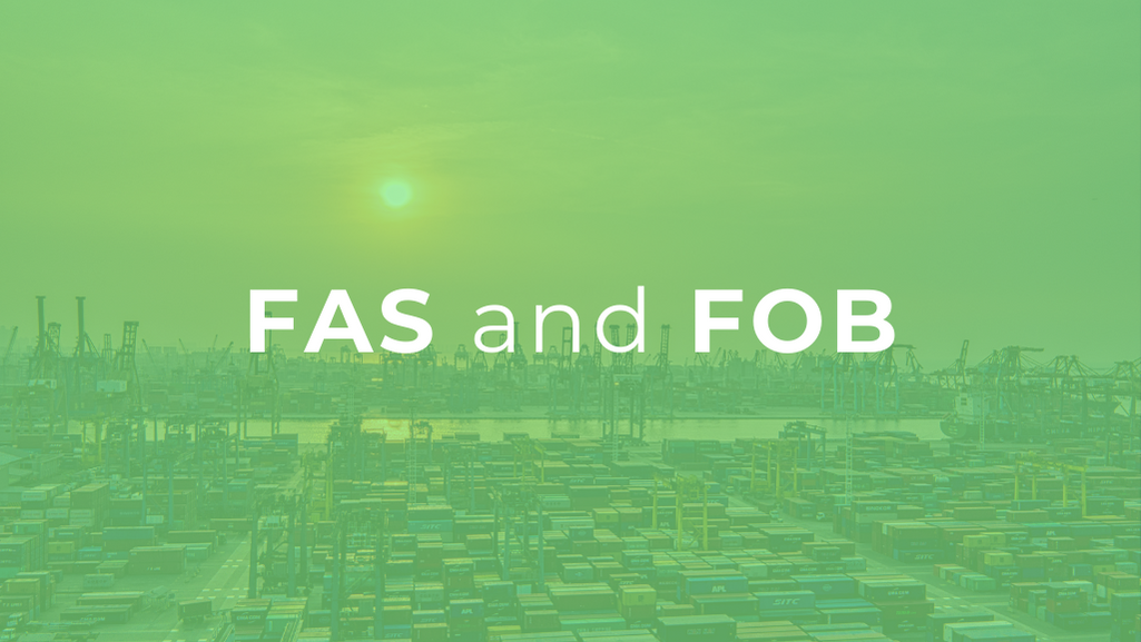 What is the difference between FAS and FOB?